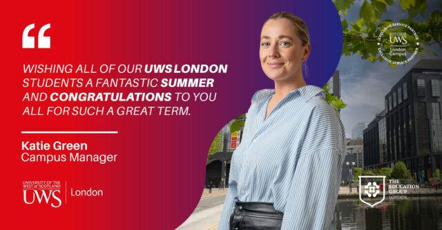 🌞 Calling all UWS London Students! 🌞

Summer is finally here! After all your hard work this last trimester, it's time for some well-deserved rest 🌴

Katie Green, our UWS London campus manager, has a heartfelt message for all of you 💌

"Wishing all of our UWS London students a fantastic summer and congratulations to you all for such a great term"

Enjoy your summer, and see you next trimester! 😎