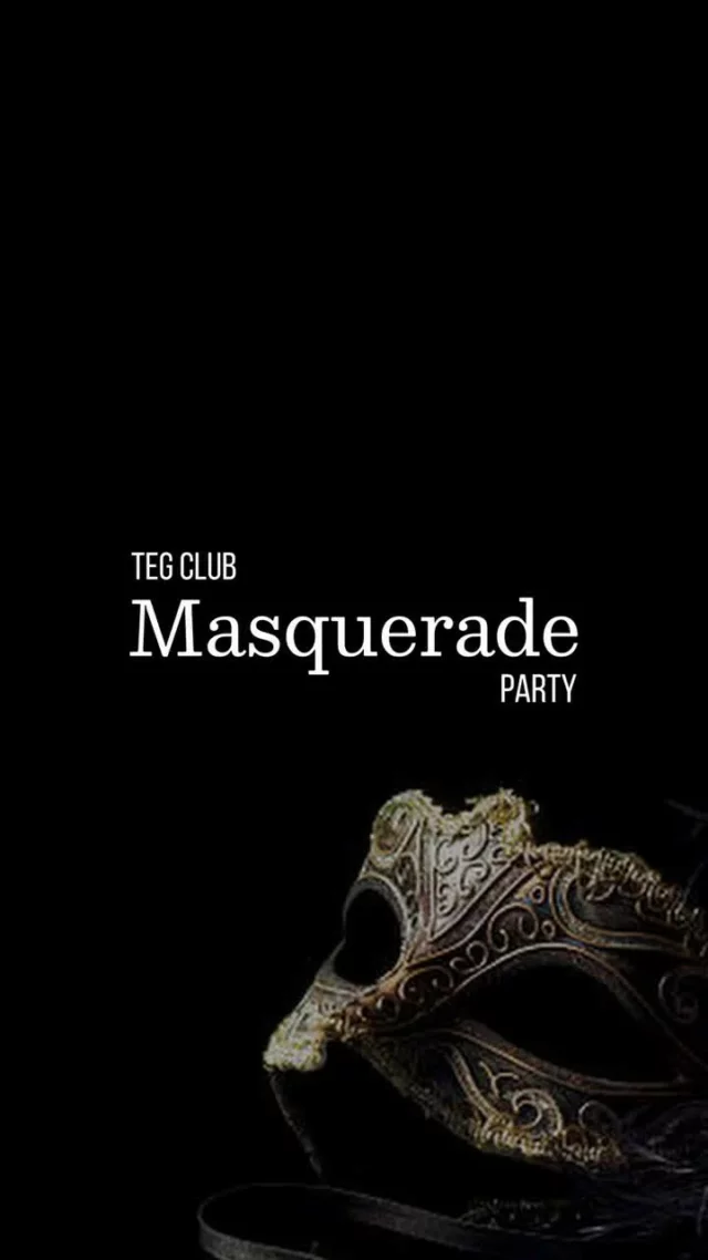 TEG Club Members!🎭

Mark your calendars as we're hosting an epic Masquerade Party on October 24th! 🎉✨ 

Get ready for an unforgettable evening filled with thrilling activities and captivating entertainment! 🎶💃 

📅 Date: October 24th 
🕕 Time: 6:00 PM 
📍 Venue: Aquum, Clapham High Street 

Stay tuned for more exciting details! 👀🎊